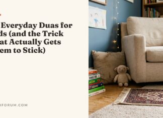 30 Everyday Duas for Kids (and the Trick That Actually Gets Them to Stick) everyday duas for kids